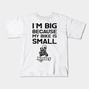 I am BIG because my Bike is SMALL Kids T-Shirt